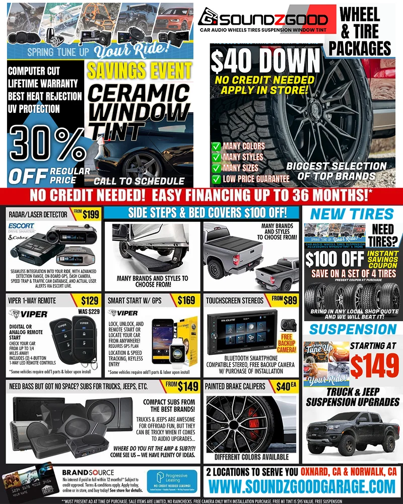 Promotional flyer from Soundz Good advertising ceramic window tint with 30% off, $40 down wheel and tire packages with no credit check, and various auto upgrades including dash cams, stereos, radar detectors, suspension lifts, side steps, and painted brake calipers. Financing up to 36 months is available, and deals include $100 off new tires and remote start options from Viper.