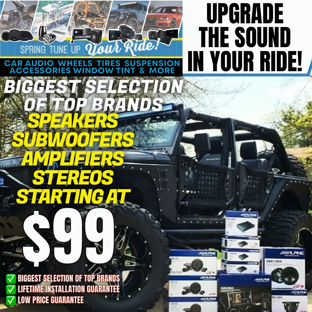 Promotional ad featuring a rugged black Jeep with aftermarket wheels and doors removed, parked next to stacked Alpine car audio equipment boxes. Bold text advertises car audio products like speakers, subwoofers, amplifiers, and stereos starting at $99, with lifetime installation and low price guarantees.
