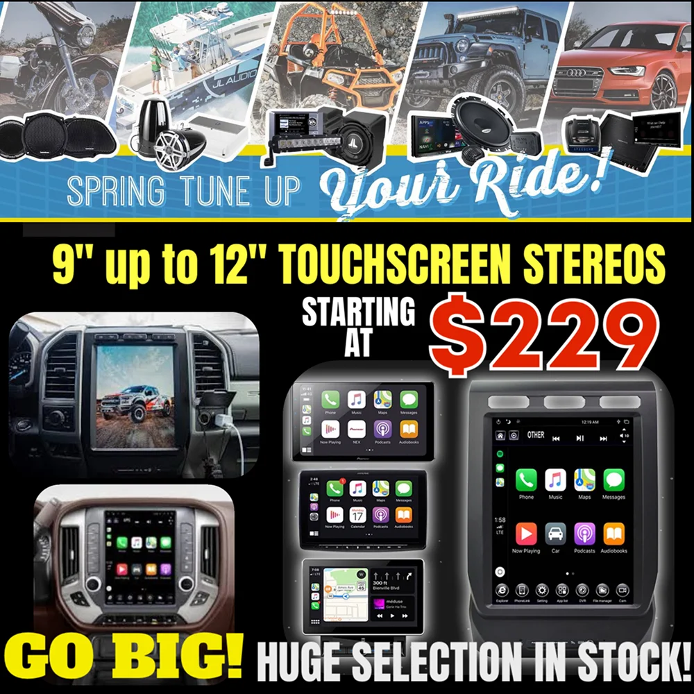 Promotional ad showcasing large touchscreen car stereos ranging from 9 to 12 inches, starting at $229. The image features various dashboards with upgraded Apple CarPlay and Android Auto interfaces, alongside bold text reading “GO BIG! HUGE SELECTION IN STOCK!”